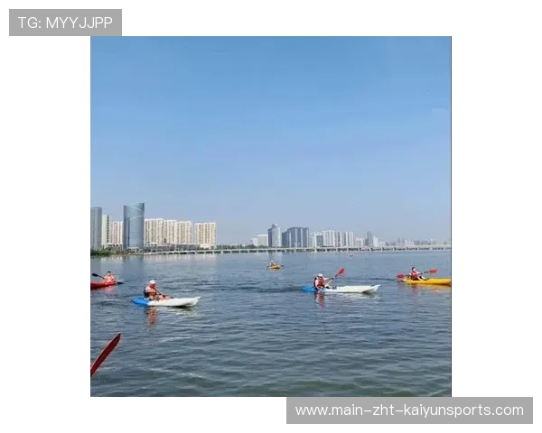 国际皮划艇夜赛救援装备升级优化方案公示，皮划艇比赛地点